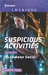 Suspicious Activites (Orion Security #4) by Tyler Anne Snell