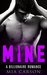 MINE (A Billionaire Romance) by Mia Carson