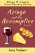 Asiago and the Accomplice (Whine & Cheese Mystery #1) by Judy Volhart