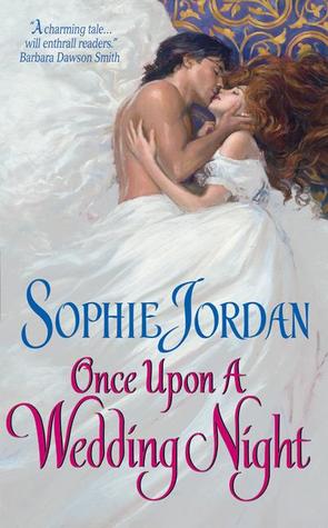 Once Upon A Wedding Night The Derrings 1 By Sophie Jordan 401030