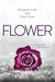 Flower by Shea Olsen