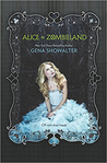 Alice in Zombieland (White Rabbit Chronicles, #1)