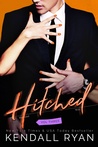 Hitched: Volume Three (Imperfect Love, #3)