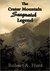 The Crater Mountain Sasquatch Legend by Robert A. Hunt