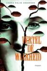 Vertel de waarheid