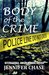 Body of the Crime (Chip Palmer Forensic Mystery #1) by Jennifer Chase