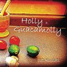 Holly and Guacamolly