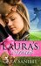 Second Chance Romance Laura's Secret (A Secret Baby Sports Romance Novella) (New Adult Pregnancy Alpha Male Football Sports Romance) by Cara Sanibel