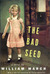 The Bad Seed by William March