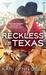Reckless in Texas (Texas Rodeo #1) by Kari Lynn Dell