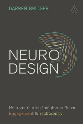 neuro-design-neuromarketing-insights-to-boost-engagement-and-profitability