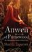 Anwen of Primewood (Eldentimber #2) by Shari L. Tapscott
