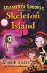 Skeleton Island (Araminta Spookie, #7)