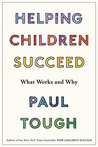 Helping Children Succeed: What Works and Why