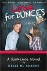 Love for Dunces