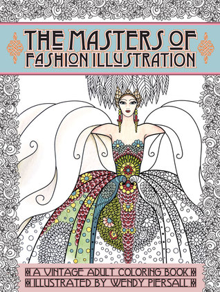Adult Coloring Book Vintage Series The Masters Of Fashion