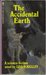 The Accidental Earth