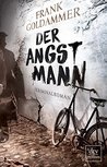 Der Angstmann (Max Heller, Dresden Detective #1)