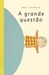 A grande questão by Wolf Erlbruch