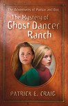 The Mystery of Ghost Dancer Ranch cover