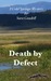 Death by Defect (Cold Springs Mysteries) by Sara Caudell