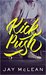 Kick, Push by Jay McLean