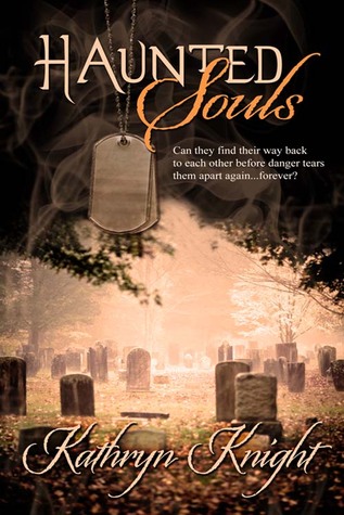 Haunted Souls by Kathryn  Knight