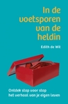 In de voetsporen van de heldin