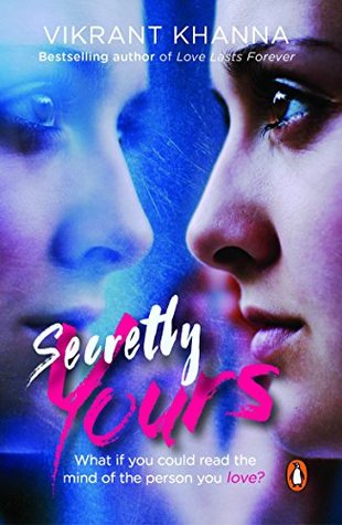 secretly yours by vikrant khanna