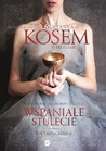 Sułtanka Kösem. Księga 1. W Haremie (Sułtanka Kösem, #1)