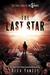 The Last Star (The 5th Wave, #3) by Rick Yancey