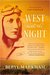 West with the Night by Beryl Markham