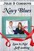 Navy Blues (Love Is #7) by Julie B. Cosgrove