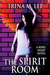 The Spirit Room (Rebel Heart #2) by Trina M. Lee