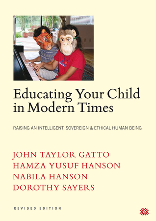 educating-your-child-in-modern-times-raising-an-intelligent-sovereign-ethical-human-being