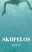 Skopelos A narrative about a quest for Ithaca by Els Boot
