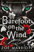 Barefoot on the Wind (The Moonlit Lands #2) by Zoë Marriott