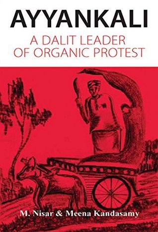 ayyankali-a-dalit-leader-of-organic-protest