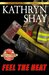 Feel The Heat (Rockford Fire Department, #1) by Kathryn Shay