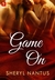 Game On by Sheryl Nantus