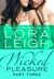 Wicked Pleasure Part 3 by Lora Leigh