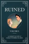 Ruined Volume 1