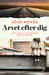Arvet efter dig (Livet efter dig, #2) by Jojo Moyes