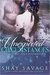 The Consummation (Unexpected Circumstances, #3) by Shay Savage