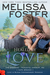 Healed By Love (The Bradens at Peaceful Harbor #1; The Bradens #13; Love in Bloom #32) by Melissa Foster