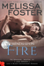 Friendship on Fire (The Bradens at Weston, CO #3; The Bradens #3; Love in Bloom #6) by Melissa Foster