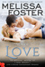 Sea of Love (The Bradens at Weston, CO #4; The Bradens #4; Love in Bloom #7) by Melissa Foster