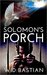 Solomon's Porch A Christian Suspense Novel by Wid Bastian