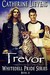 Trevor (Whitedell Pride #21) by Catherine Lievens