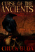 Curse of the Ancients (Son of Earp, #1) by Chuck Buda